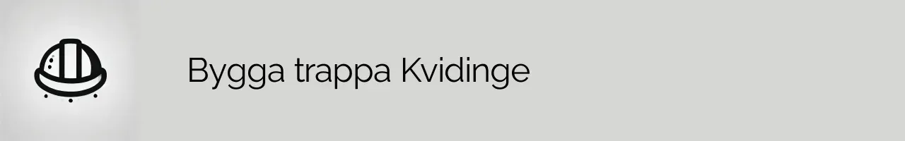 Bygga trappa Kvidinge